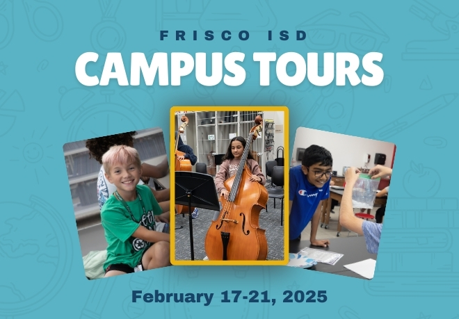 Frisco ISD Invites Families to Tour Campuses