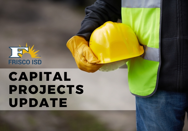 Frisco ISD Board Considers Path Forward for Capital Projects